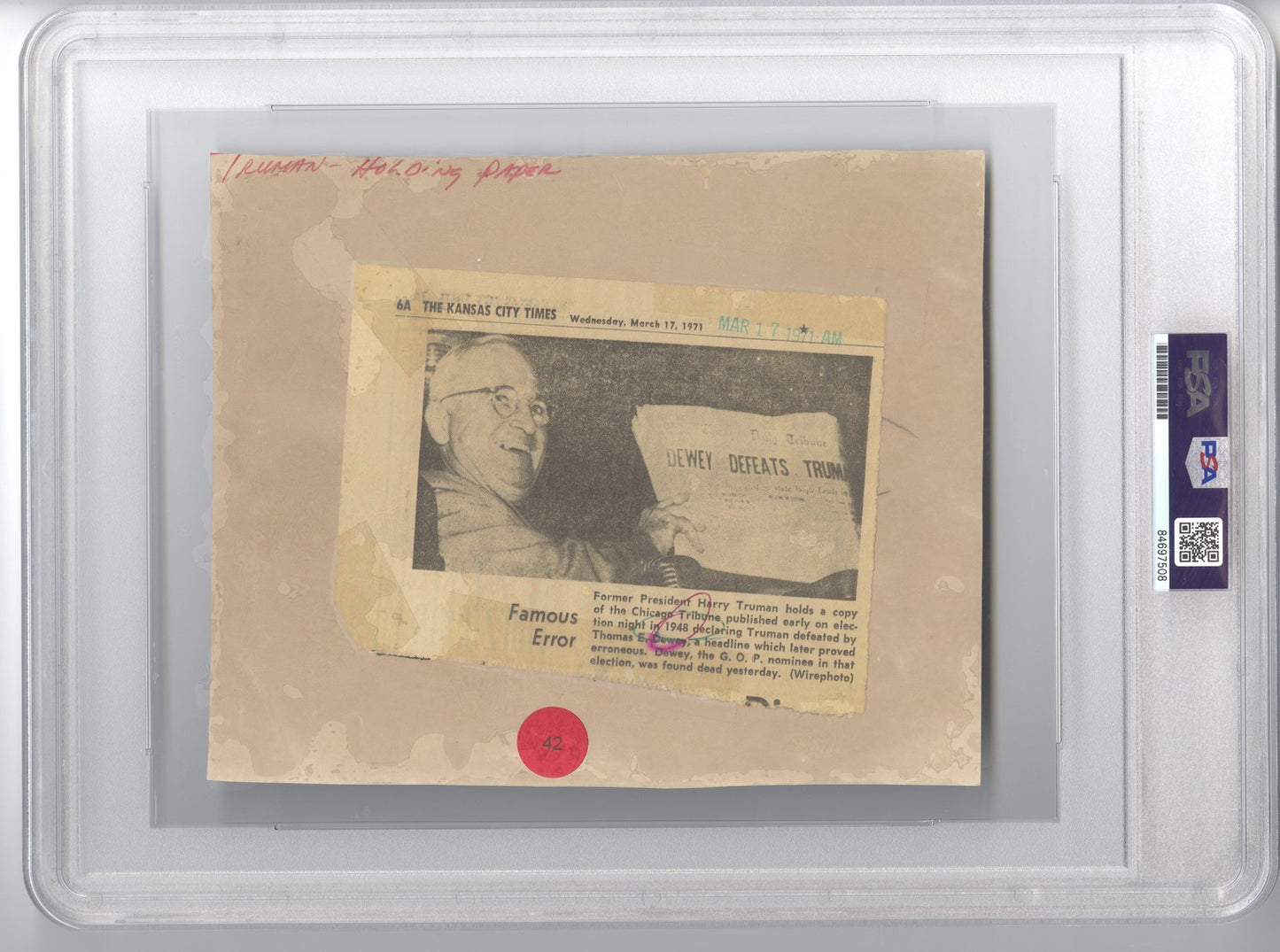 1948 Dewey Defeats Truman Press Photo of Harry Truman holding up the Chicago Daily Tribune PSA/DNA