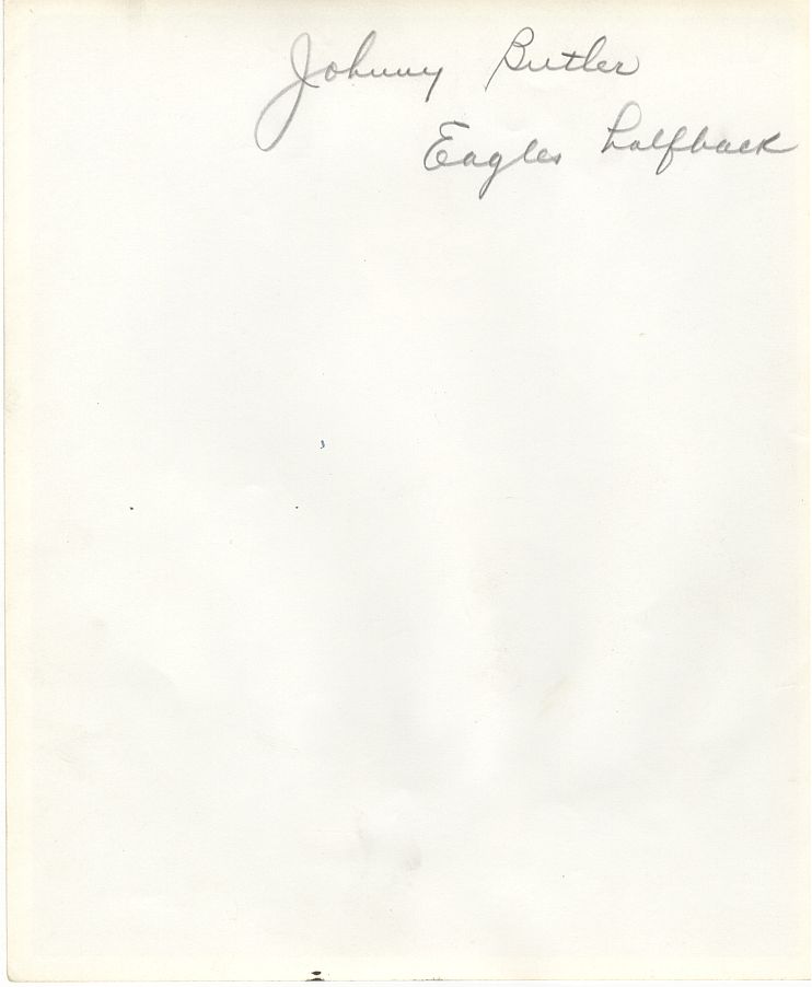 1945 Johnny Butler Signed AUTO original TYPE I Photo Steagles, Card-Pitt, Eagles D.1963