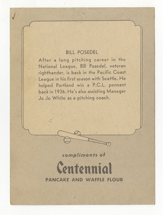 1947 CENTENNIAL FLOUR SEATTLE RAINIERS BILL POSEDEL Signed AUTO PCL Baseball Card