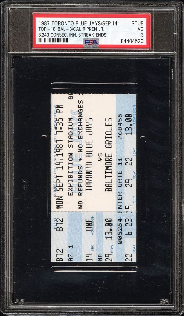 September 14, 1987 Blue Jays 18 Orioles 3 Cal Ripken Jr. 8243 Consecutive Innings Streak Ends Ticket Stub PSA 3