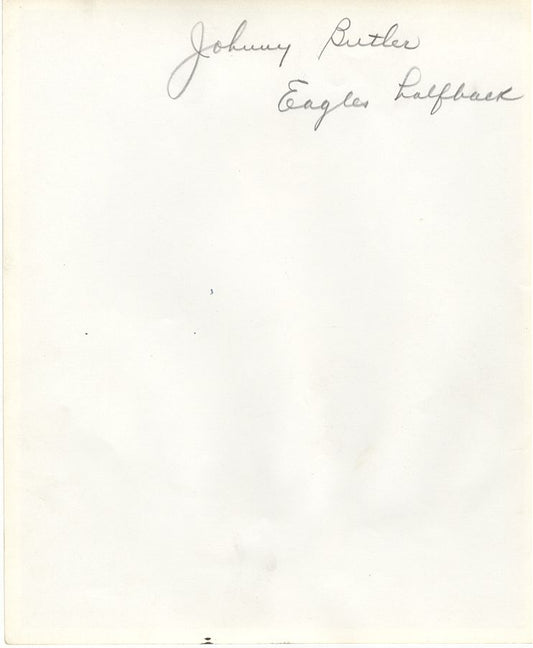 1945 Johnny Butler Signed AUTO original TYPE I Photo Steagles, Card-Pitt, Eagles D.1963
