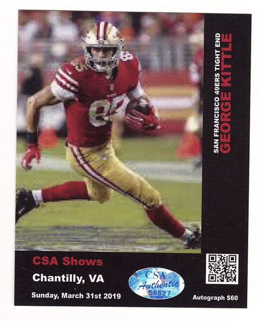 George Kittle Signed AUTO 8x10 Photo San Francisco 49ers Future HOFer CSA Show HOLO & COA