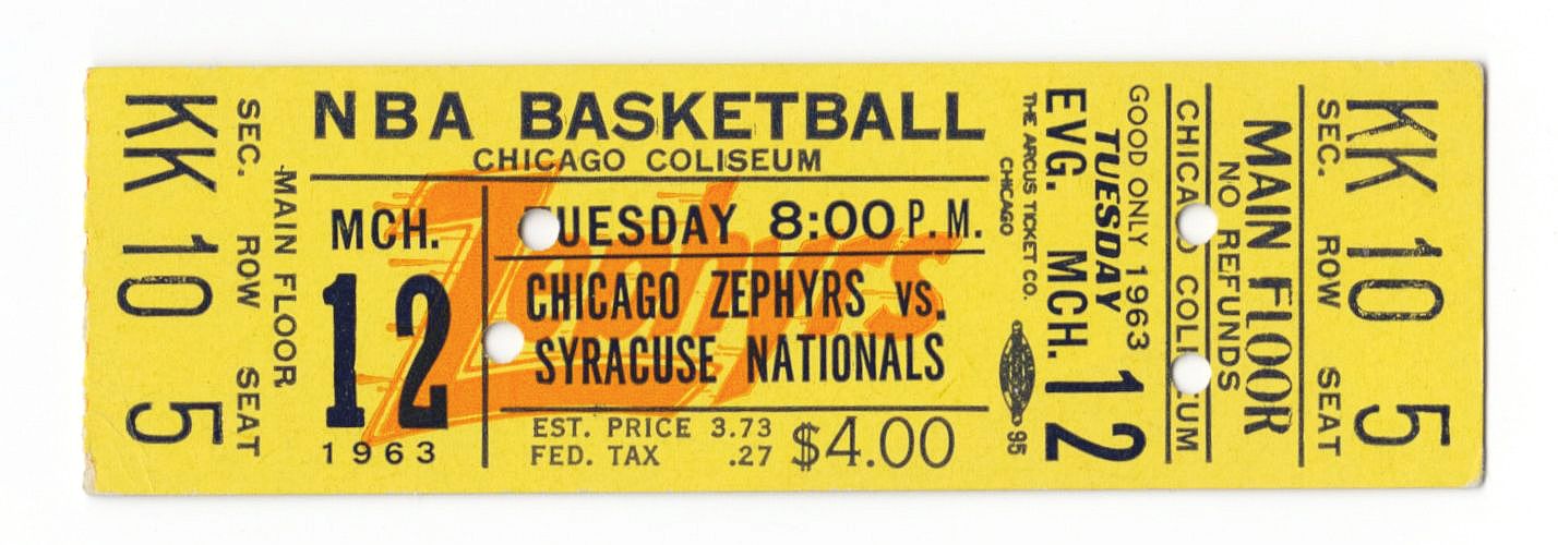 March 12, 1963 - Chicago Zephyrs vs Syracuse Nationals Basketball NFA FULL TICKET - One Year Team