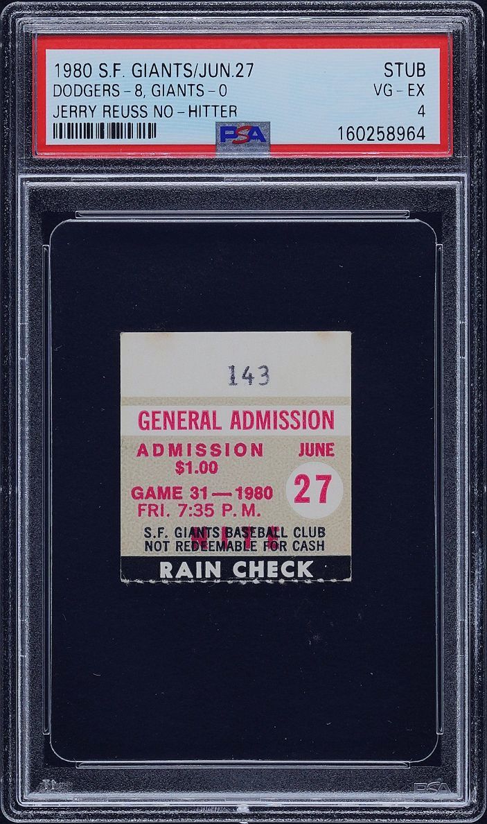 June 27, 1980 Jerry Reuss No-Hitter SF Giants vs. L.A. Dodgers Ticket Stub PSA 4 (Highest Graded) Low Pop!