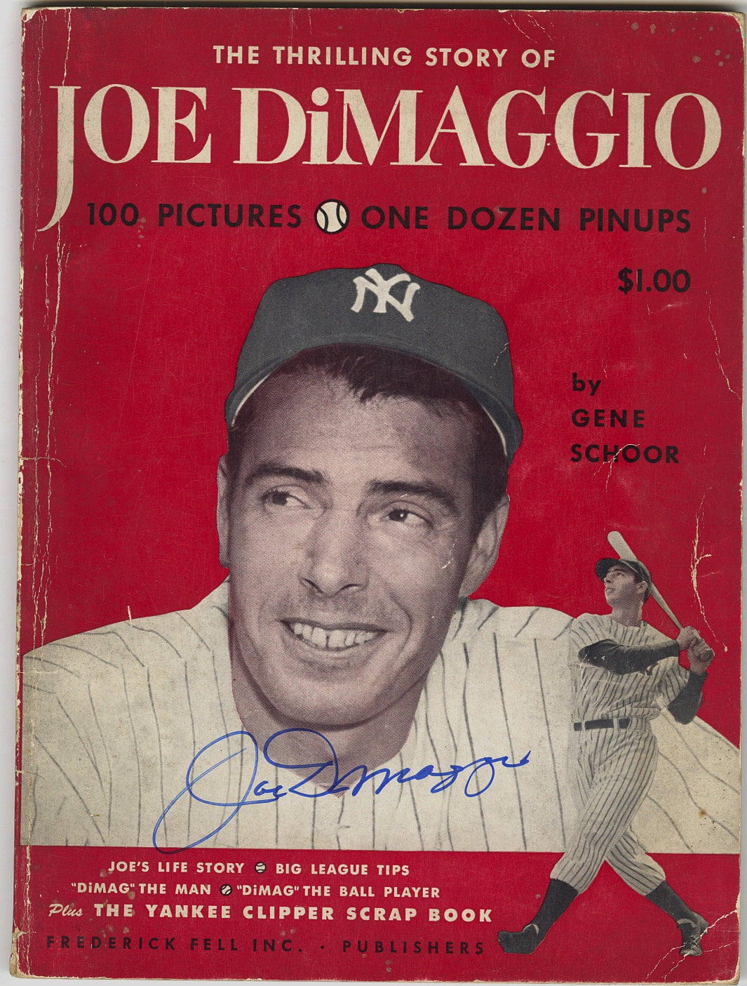 The Thrilling Story of Joe Dimaggio * 100 Pictures 1st Edition 1st Printing Signed AUTO PSA/DNA LOA